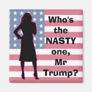 Proud Nasty Woman Patriotic Democrat Magnet