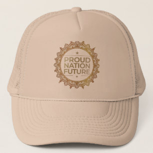 Proud Nation Bright Future Trucker Hat