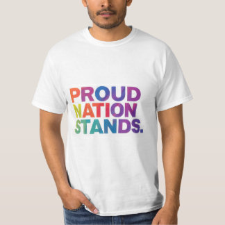 Proud Nation Stands T-Shirt