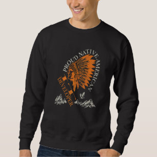 Proud Native American Job It Developer Sweatshirt