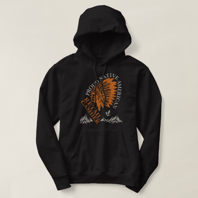Proud Native American Job Retail Cashier Hoodie (Design Front)