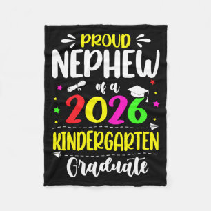 Proud Nephew Cl Of 2026 Kindergarten Graduate Kids Fleece Blanket