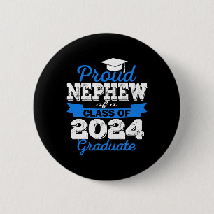 Proud Nephew Of 2024 Graduate Awesome Family Colle 6 Cm Round Badge