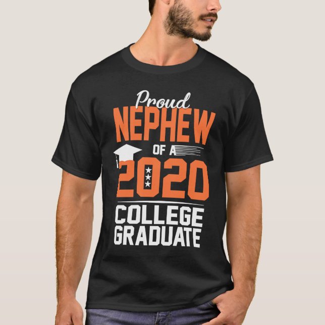 Proud Nephew of a 2020 College Graduate  1 T-Shirt (Front)