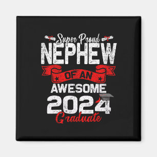 Proud Nephew Of A 2024 Graduate 24 Graduation Magnet