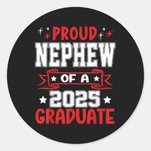 Proud Nephew Of A Cl Of 2025 Graduate Senior Gradu Classic Round Sticker