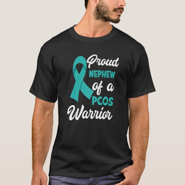 Proud Nephew Of A PCOS Warrior PCOS Awareness   T-Shirt (Front)