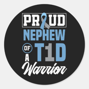 Proud Nephew Of A T1d Warrior Diabetes Awareness Classic Round Sticker