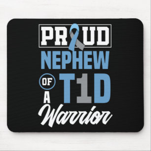 Proud Nephew Of A T1d Warrior Diabetes Awareness Mouse Pad