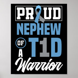 Proud Nephew Of A T1d Warrior Diabetes Awareness Poster