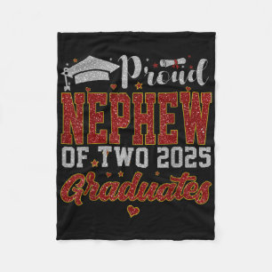 Proud Nephew Of Two 2025 Graduates Mother Cl Of 20 Fleece Blanket