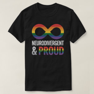 Proud Neurodivergent - ADHD Autism -Pride   T-Shirt