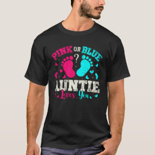 Proud New Aunt It s A Girl Gender Reveal Mother s T-Shirt