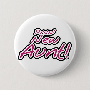 Proud New Aunt tshirts and Gifts 6 Cm Round Badge