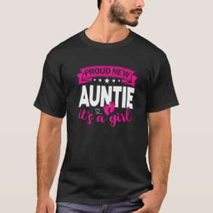 Proud New Auntie It's A Girl Gender Reveal Men Wom T-Shirt