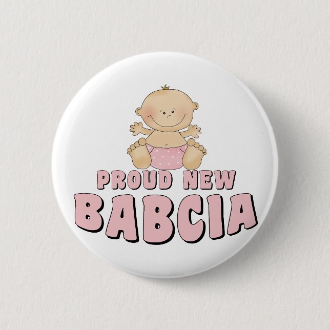 PROUD NEW BABCIA 6 CM ROUND BADGE (Front)