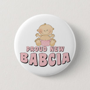 PROUD NEW BABCIA 6 CM ROUND BADGE