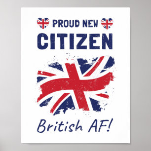 Proud New British Citizen, Citizenship Ceremony Poster