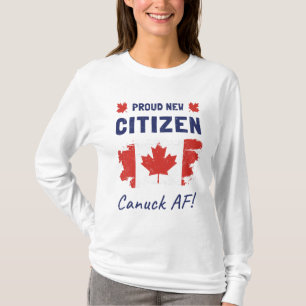 Proud New Canadian Citizen, Citizenship Ceremony T-Shirt