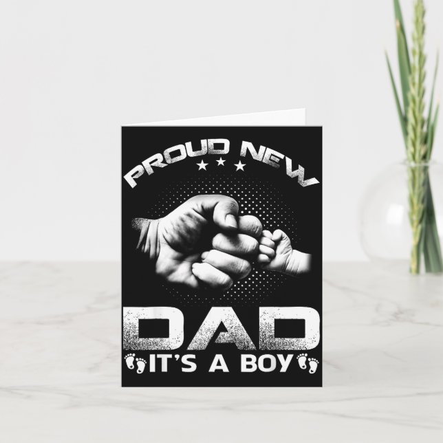 Proud New Dad It's A Boy  Card (Front)