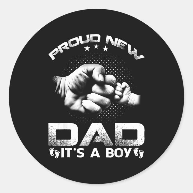 Proud New Dad It's A Boy  Classic Round Sticker (Front)