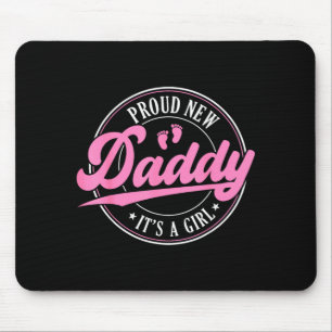 Proud new dad i'ts a girl est 2026 baby mouse pad