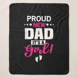 Proud New Dad It's A Girl Sherpa Blanket