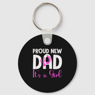 Proud New Dad. It's A Girl Soon To Be Dad Father's Key Ring