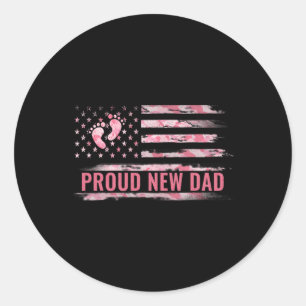 Proud New Dad Men New Girl Ba Classic Round Sticker