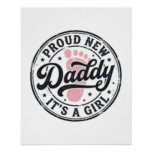 Proud New Daddy Its a Girl Vintage Baby Reveal Poster