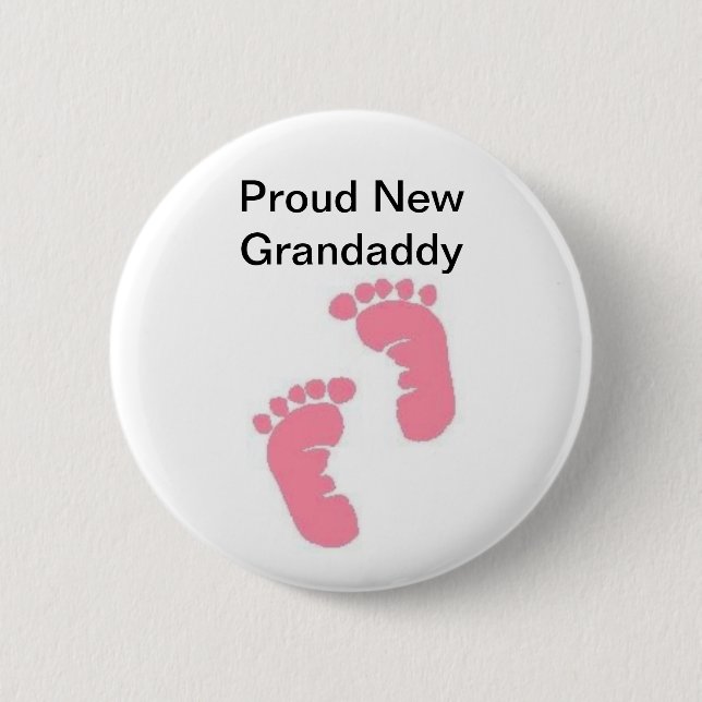 Proud New Grandaddy 6 Cm Round Badge (Front)