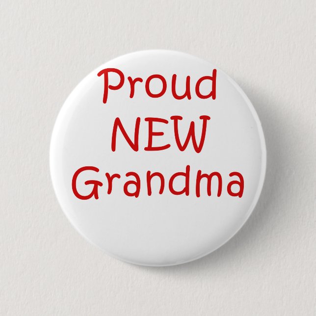 Proud New Grandma 6 Cm Round Badge (Front)