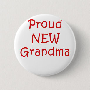 Proud New Grandma 6 Cm Round Badge