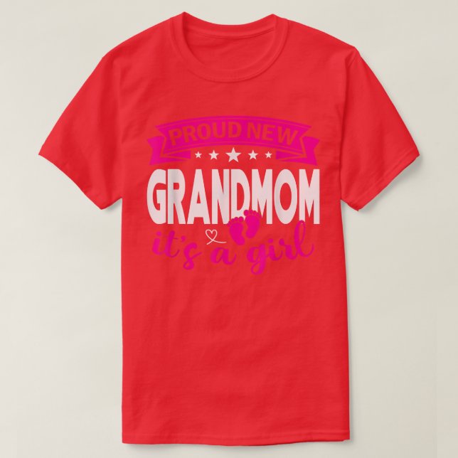 Proud New Grandmom It's A Girl Gender Reveal Men W T-Shirt (Design Front)