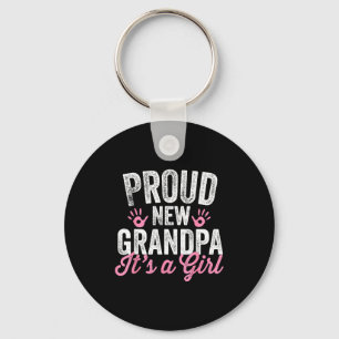 Proud New Grandpa It's A Girl Father Soon To Be Da Key Ring