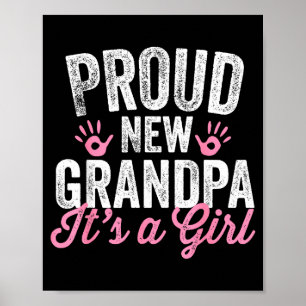 Proud New Grandpa It's A Girl Father Soon To Be Da Poster