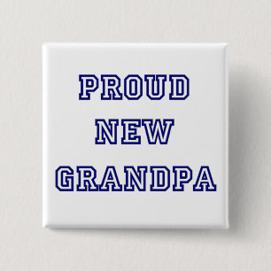 Proud New Grandpa-University Text Tshirts 15 Cm Square Badge