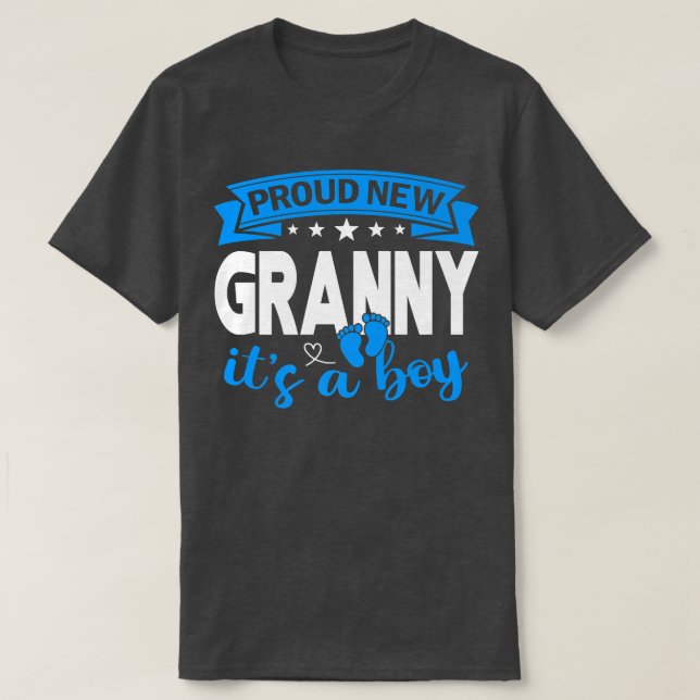 Proud New Granny It's A Boy Gender Reveal Men Wome T-Shirt (Design Front)