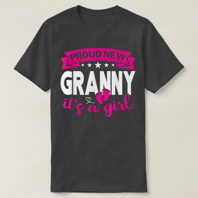 Proud New Granny It's A Girl Gender Reveal Men Wom T-Shirt (Design Front)