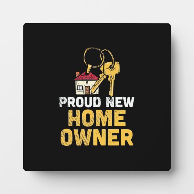 Proud New Home Owner Plaque (Front)