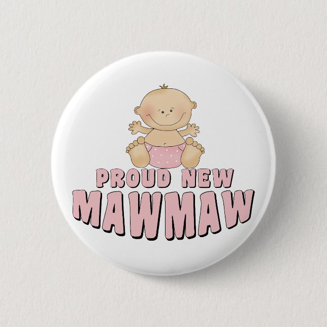 PROUD NEW MawMaw T-Shirt 6 Cm Round Badge (Front)