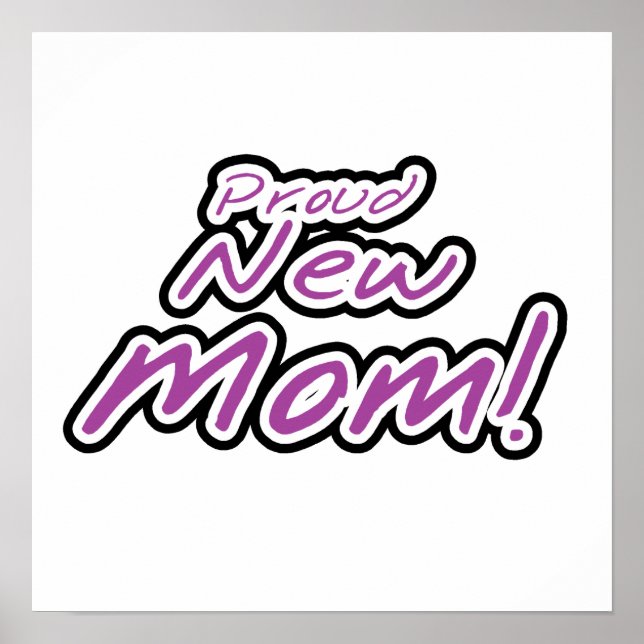 Proud New Mum Black and Purple Text Gifts Poster (Front)