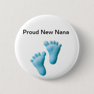 Proud New Nana 6 Cm Round Badge