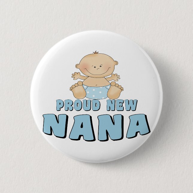 PROUD NEW Nana T-Shirt 6 Cm Round Badge (Front)