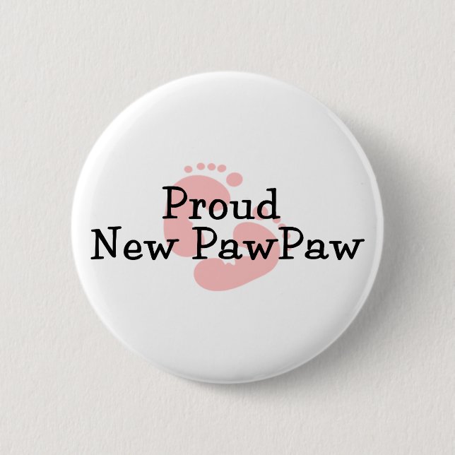 Proud New PawPaw Baby Girl Footprints 6 Cm Round Badge (Front)