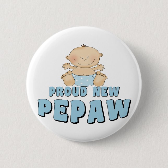 PROUD NEW Pepaw Boy 6 Cm Round Badge (Front)