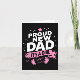 Proud New Soon To Be Dad Girl Shirt New Dad First Card