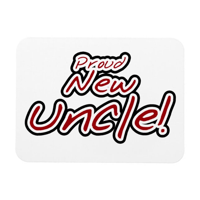 Proud New Uncle Red and Black Text Gifts Magnet (Horizontal)