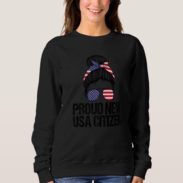 Proud New USA Citizen Citizenship Decoration Ameri Sweatshirt (Front)