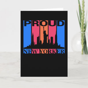 Proud New Yorker - New York Lover Card